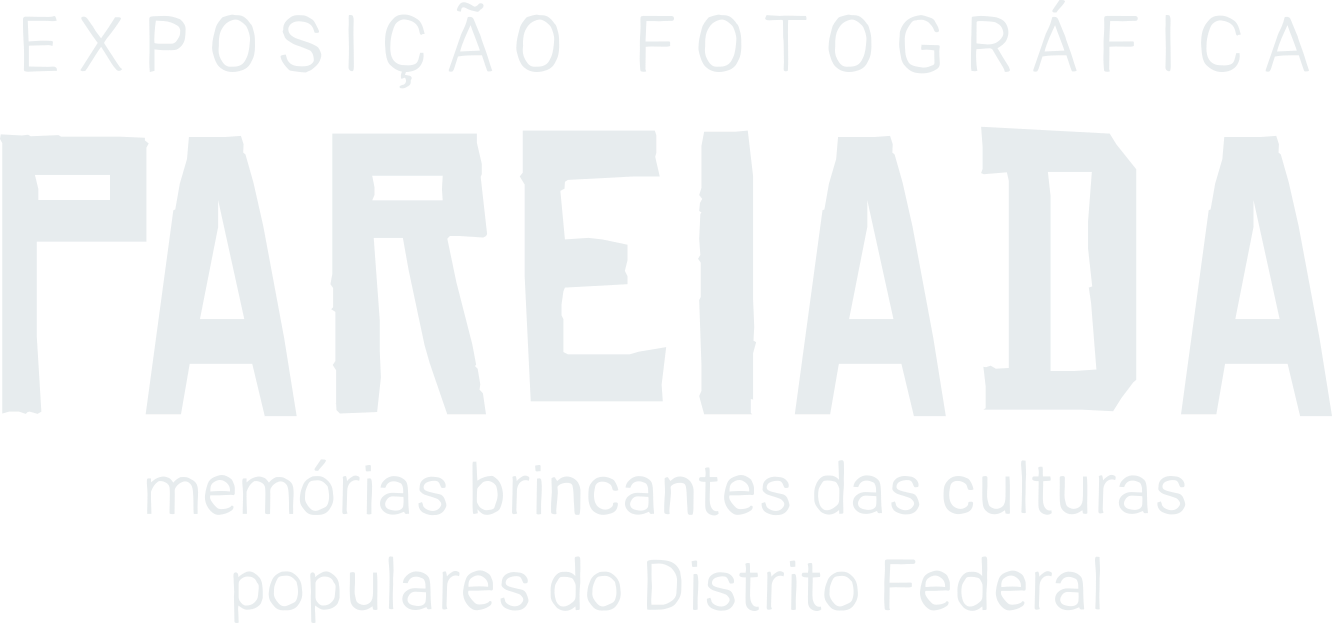 Exposição Fotográfica Pareiada - memórias brincantes das culturas populares do Distrito Federal